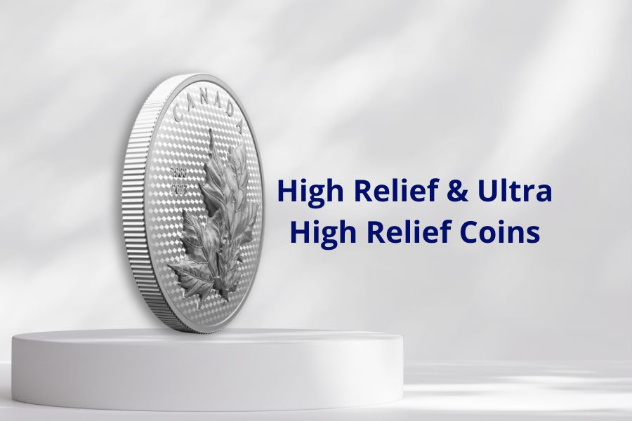 High Relief & Ultra High Relief Coins