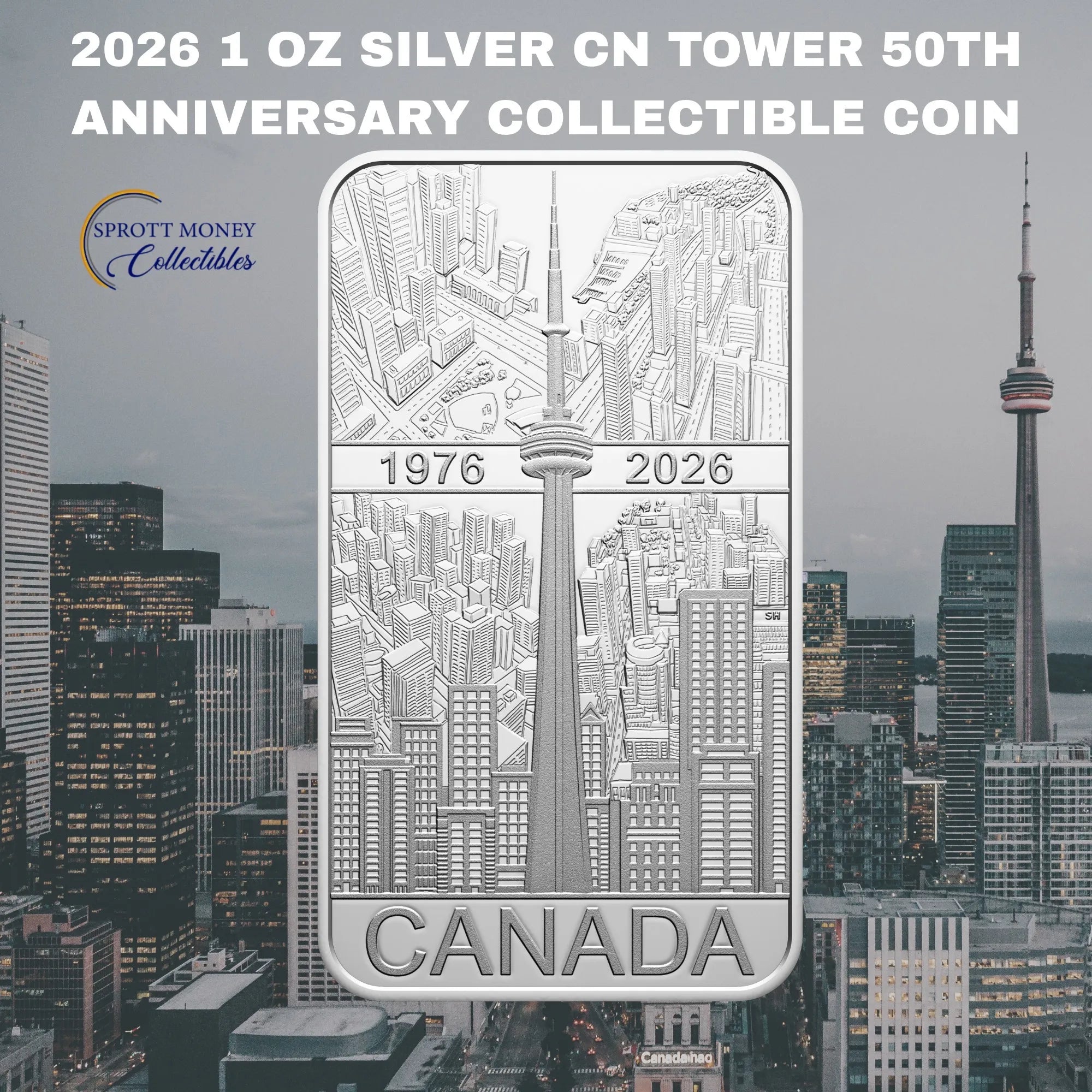 2026 FINE 1oz SILVER Coin 50TH ANNIVERSARY OF THE CN TOWER ROYAL CANADIAN MINT